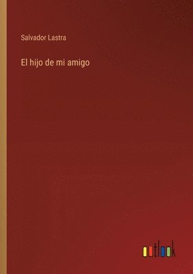 bokomslag hijo de mi amigo