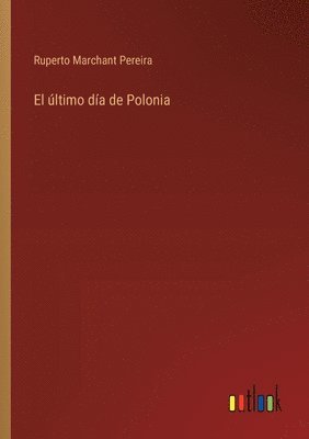 El ltimo da de Polonia 1