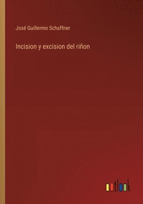 Incision y excision del rion 1