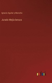bokomslag Jurado Mejía-beraza