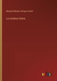 bokomslag La condesa Diana