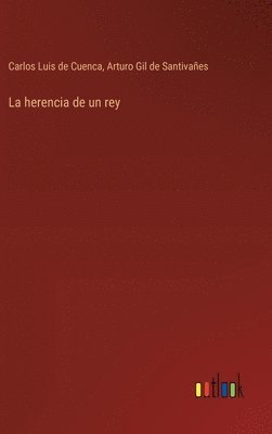 bokomslag La herencia de un rey