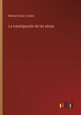 La trasmigracin de las almas 1