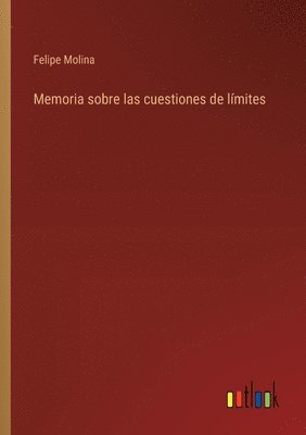 bokomslag Memoria sobre las cuestiones de lmites