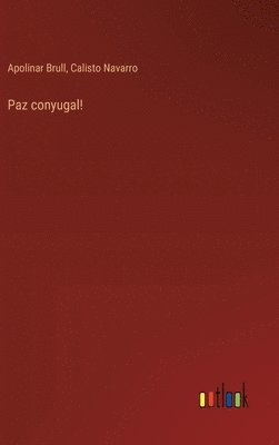 bokomslag Paz conyugal!