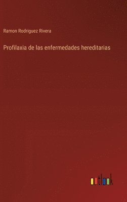 bokomslag Profilaxia de las enfermedades hereditarias