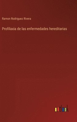 Profilaxia de las enfermedades hereditarias