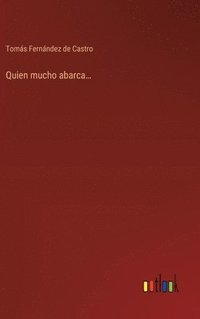 bokomslag Quien mucho abarca...
