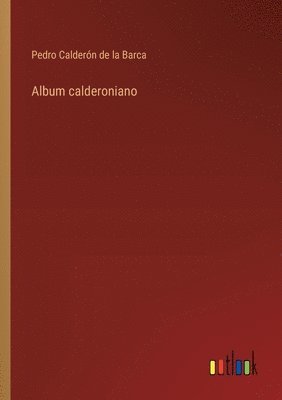 bokomslag Album calderoniano