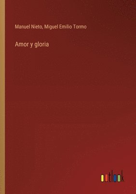 Amor y gloria 1