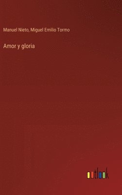 Amor y gloria