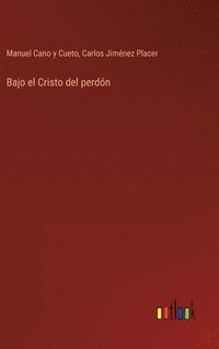 bokomslag Bajo el Cristo del perdn