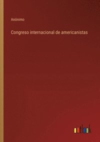 bokomslag Congreso internacional de americanistas