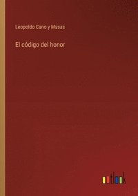 bokomslag código del honor