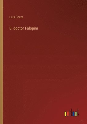 bokomslag El doctor Falopini