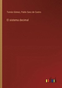 bokomslag El sistema decimal