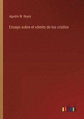 bokomslag Ensayo sobre el vmito de los criollos