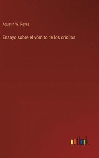 bokomslag Ensayo sobre el vómito de los criollos