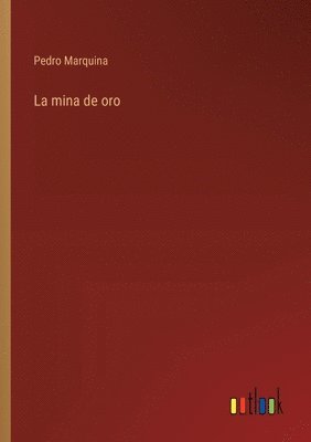 La mina de oro 1