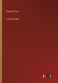 bokomslag La serenata