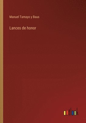 Lances de honor 1