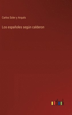 Los espaoles segn calderon 1