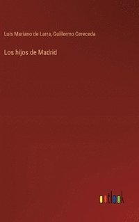 bokomslag Los hijos de Madrid