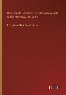 Hermenegildo Giner de Los Ríos, Carlos Mangiagalli, Isidoro Hernandez, Hermenegildo Giner de los Ríos, Hermenegildo Giner De Los Ríos, Juan Utrilla - parientes del difunto, Häftad