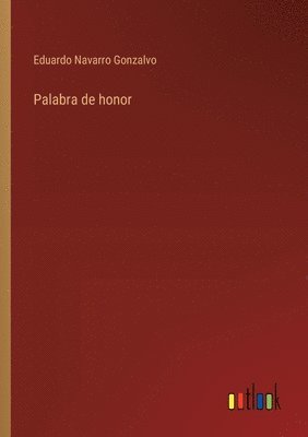 Eduardo Navarro Gonzalvo - Palabra de honor, Häftad