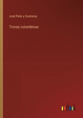 bokomslag Trovas colombinas