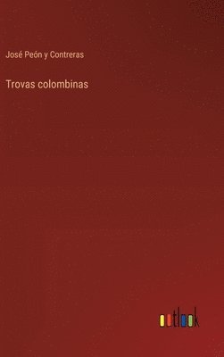 bokomslag Trovas colombinas