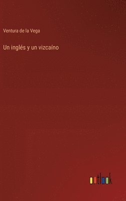 inglés y un vizcaíno