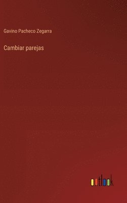 bokomslag Cambiar parejas