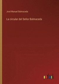 bokomslag La circular del Seor Balmaceda