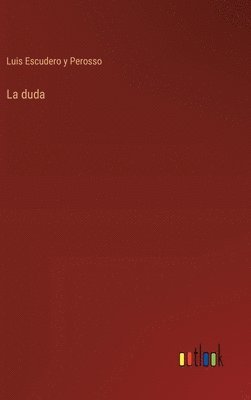 La duda 1