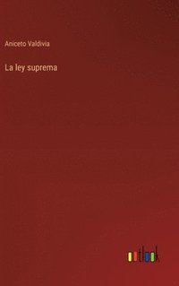 bokomslag La ley suprema