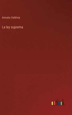 La ley suprema 1