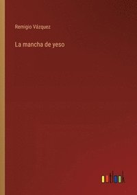 bokomslag mancha de yeso