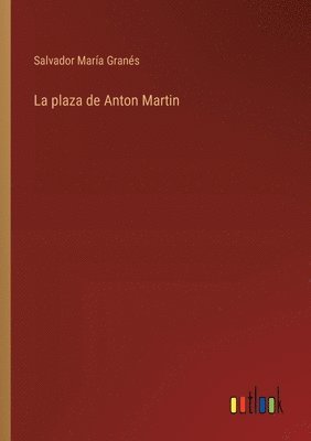 bokomslag plaza de Anton Martin