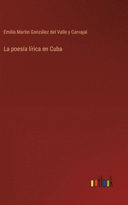 bokomslag La poesa lrica en Cuba