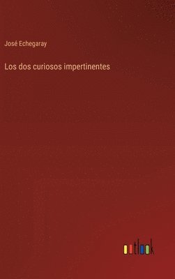 dos curiosos impertinentes