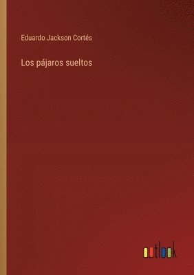 pájaros sueltos