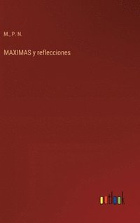 bokomslag MAXIMAS y reflecciones