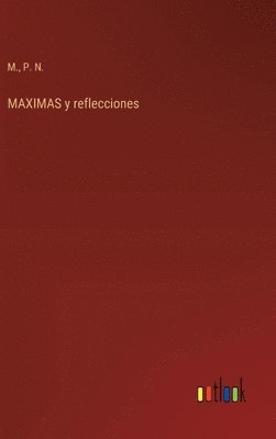 bokomslag MAXIMAS y reflecciones