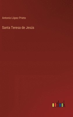 Santa Teresa de Jess 1