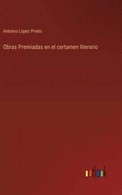 bokomslag Obras Premiadas en el certamen literario