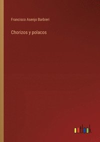 bokomslag Chorizos y polacos