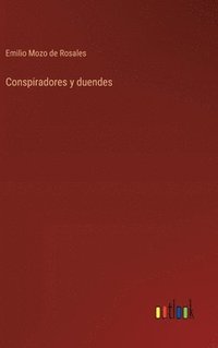 bokomslag Conspiradores y duendes