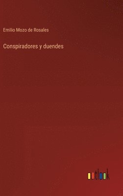 bokomslag Conspiradores y duendes