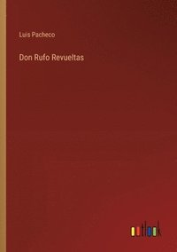 bokomslag Don Rufo Revueltas